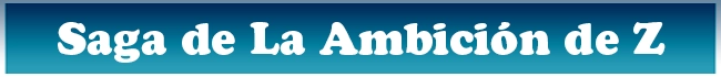 La Ambicion de Z