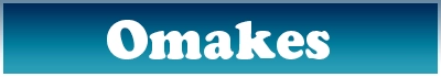 Omakes